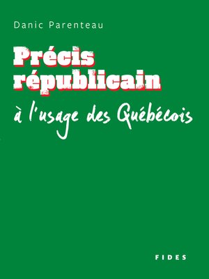 cover image of Précis républicain à l'usage des Québécois